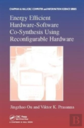Energy Efficient Hardware-Software Co-Synthesis Using Reconfigurable Hardware