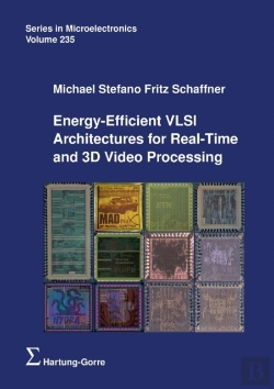 Bertrand.pt - Energy-Efficient Vlsi Architectures For Real-Time And 3d Video Processing