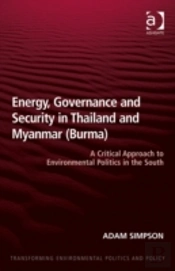 Energy, Governance And Security In Thailand And Myanmar (Burma)
