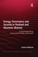 Energy, Governance And Security In Thailand And Myanmar (Burma)