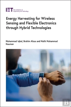 Bertrand.pt - Energy Harvesting For Wireless Sensing And Flexible Electronics Through Hybrid Technologies