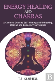 Energy Healing And Chakras