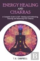 Energy Healing And Chakras