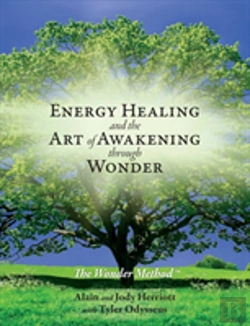 Bertrand.pt - Energy Healing And The Art Of Awakening Through Wonder