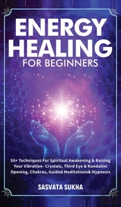 Energy Healing For Beginners
