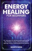 Energy Healing For Beginners