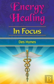 Energy Healing In Focus