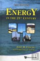 Energy In The 21st Century (2nd Edition)