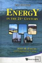 Energy In The 21st Century (2nd Edition)
