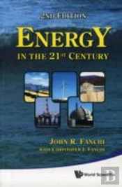 Energy In The 21st Century (2nd Edition)