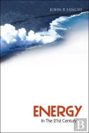 Energy In The 21st Century
