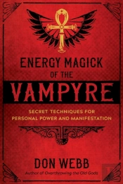 Energy Magick Of The Vampyre