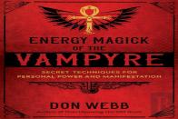 Energy Magick Of The Vampyre
