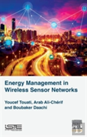 Energy Management In Wireless Sensor Networks
