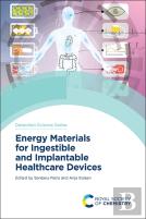 Energy Materials For Ingestible And Implantable Healthcare Devices