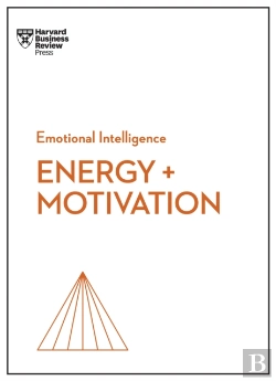 Bertrand.pt - Energy + Motivation (Hbr Emotional Intelligence Series)