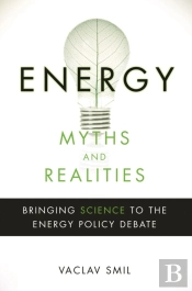 Energy Myths And Realities