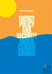 Energy Policy And Security Under Climate Change