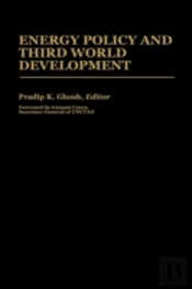 Energy Policy And Third World Development