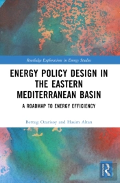 Energy Policy Design In The Eastern Mediterranean Basin