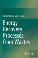 Energy Recovery Processes From Wastes