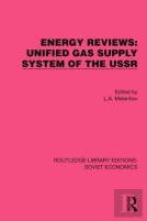 Energy Reviews: Unified Gas Supply System Of The Ussr