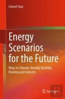 Energy Scenarios For The Future
