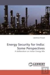 Energy Security For India: Some Perspect