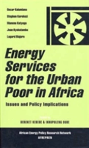 Energy Services For The Urban Poor In Africa