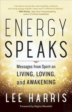 Bertrand.pt - Energy Speaks - Messages From Spirit On Living, Loving, And Awakening