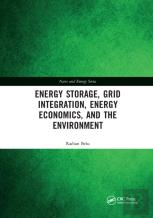 Energy Storage, Grid Integration, Energy Economics, And The Environment