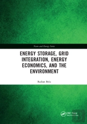 Energy Storage, Grid Integration, Energy Economics, And The Environment