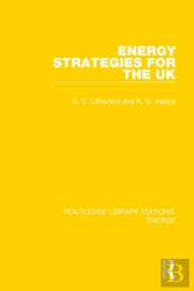 Energy Strategies For The Uk