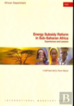 Energy Subsidy Reform In Sub-Saharan Africa