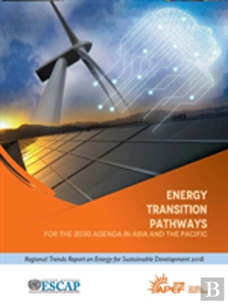 Bertrand.pt - Energy Transition Pathways For The 2030 Agenda In Asia And The Pacific