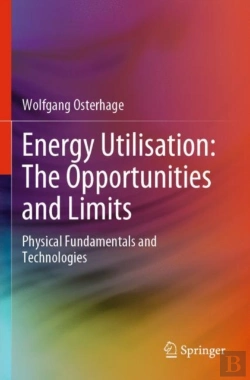 Bertrand.pt - Energy Utilisation: The Opportunities And Limits