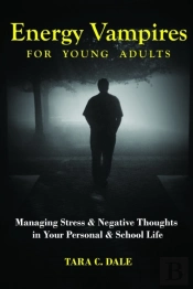 Energy Vampire For Young Adults