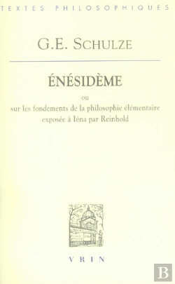 Bertrand.pt - Énésidème Ou Sur Les Fondements De La Philosophie Élémentaire Exposée À Iéna Par Reinhold