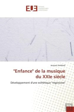 Bertrand.pt - Enfance De La Musique Du Xxie Siecle - Developpement D'Une Esthetique 