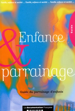 Bertrand.pt - Enfance Et Parrainage. Guide Du Parrainage D'Enfants