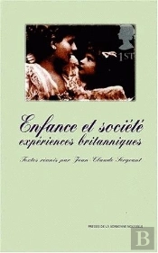 Enfance Et Société. Expériences Britanniques