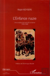 Enfance Nazie ; Une Analyse De Manuels Scolaires (1933-1945)