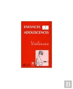 Bertrand.pt - Enfances Adolescences 2001/1 Violences