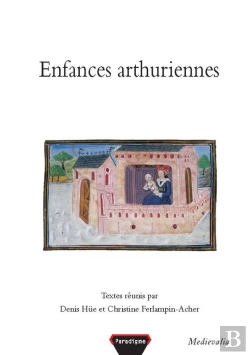 Bertrand.pt - Enfances Arthuriennes