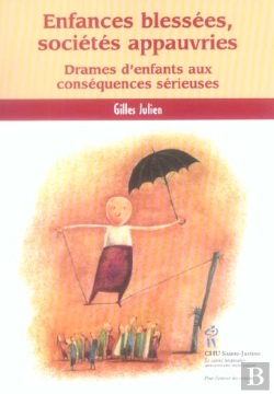 Bertrand.pt - Enfances Blessees,Societes Appauvries ; Drames D'Enfants Aux Consequences Serieuses