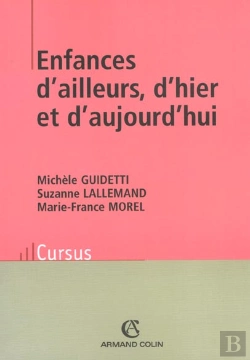 Bertrand.pt - Enfances D'Ailleurs D'Hier Et D'Aujourd'Hui ; 2e Edition