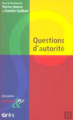 Bertrand.pt - Enfances Et Psychiatrie; Questions D'Autorité