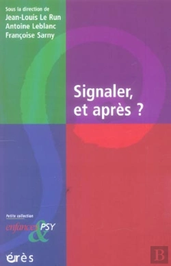 Bertrand.pt - Enfances Et Psychiatrie; Signaler, Et Après ?