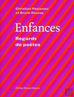 Bertrand.pt - Enfances ; Regards De Poètes