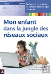Enfant Dans La Jungle Des Reseaux Sociaux (Mon)